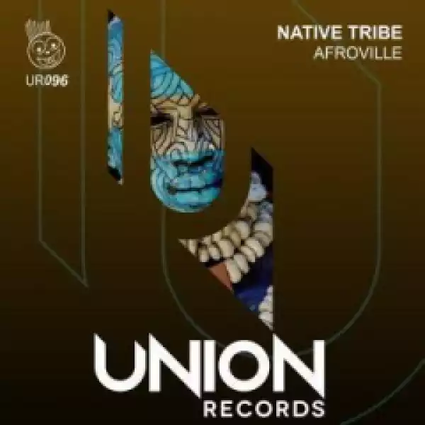 Native Tribe - AfroVille